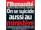 L'humanité - On se suicide au ministère L'humanité - On se suicide au ministère