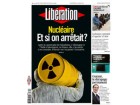Et si Libé arrêtait le nucléaire ? Et si Libé arrêtait le nucléaire ?