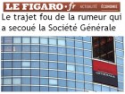Le Figaro a pisté la rumeur Le Figaro a pisté la rumeur
