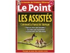 La France des assistés La France des assistés