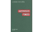 L'insurrection qui vient L'insurrection qui vient