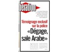 Dégage sale Arabe ! Dégage sale Arabe !