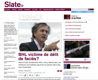 Slate : BHL un délit de faciès ? Slate : BHL un délit de faciès ?